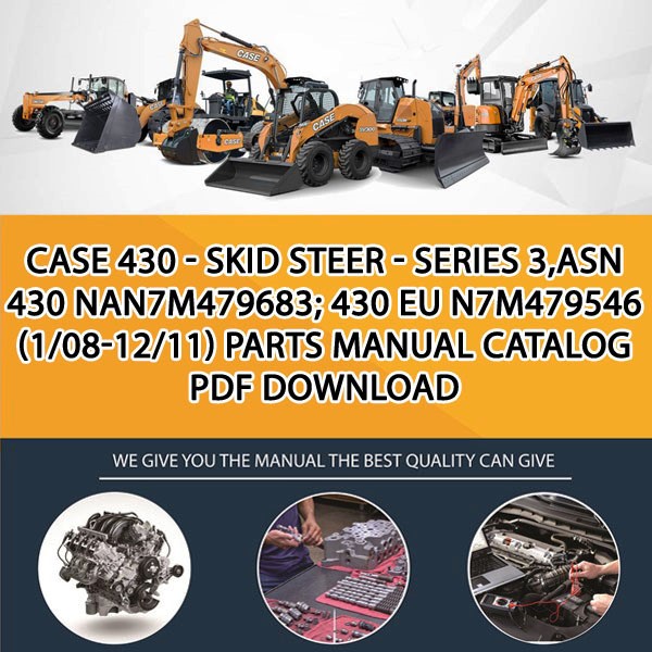 Case 430 - Skid Steer - Series 3,Asn 430 Nan7M479683; 430 Eu N7M479546 (1/08-12/11) Parts manual catalog PDF Download
