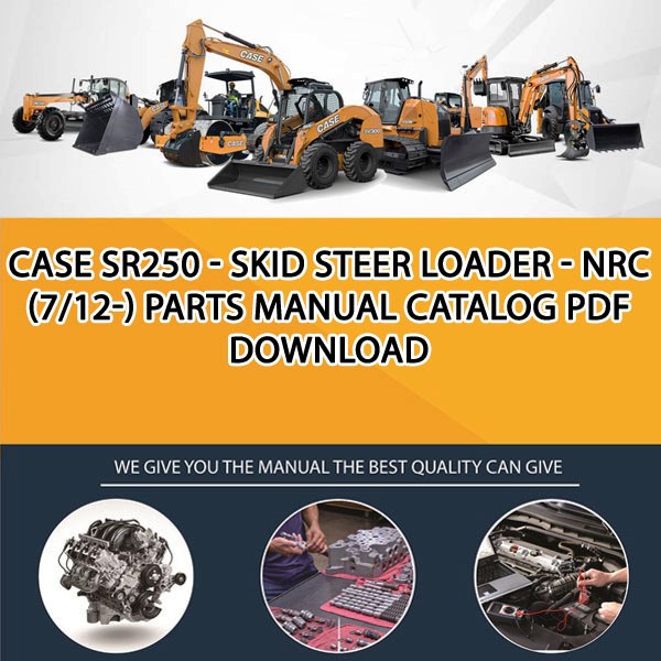 Case Sr250 - Skid Steer Loader - Nrc (7/12-) Parts manual catalog PDF