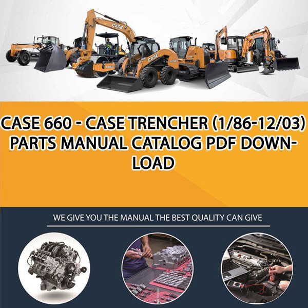 Case 660 - Case Trencher (1/86-12/03) Parts manual catalog PDF Download