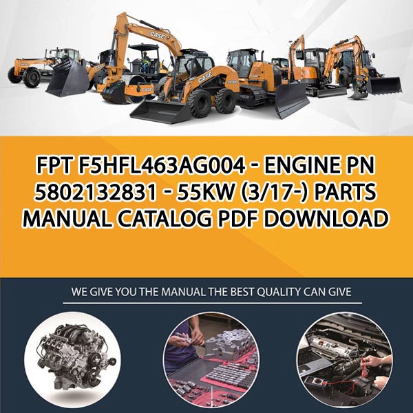 Fpt F5Hfl463Ag004 - Engine Pn 5802132831 - 55Kw (3/17-) Parts manual catalog PDF Download