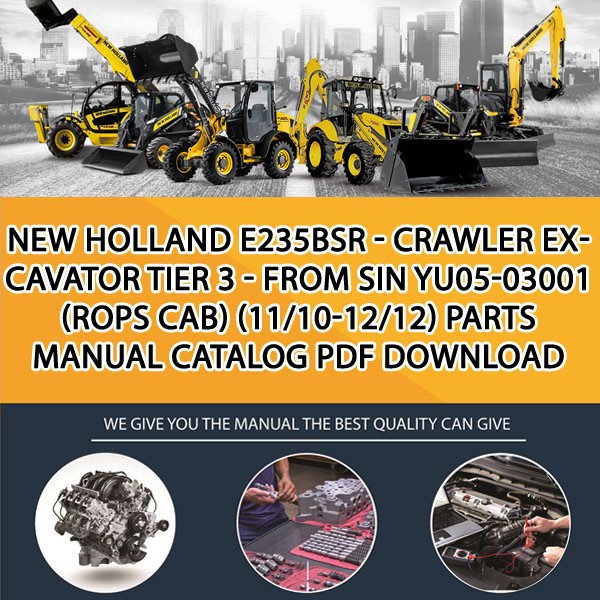 New Holland E235Bsr - Crawler Excavator Tier 3 - From Sin Yu05-03001 (Rops Cab) (11/10-12/12) Parts manual catalog PDF Download