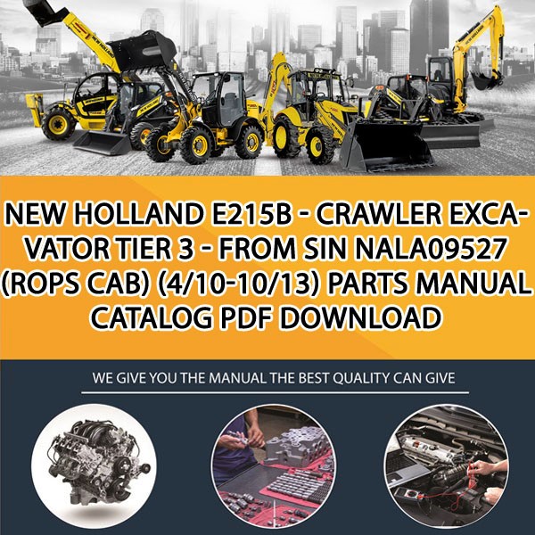 New Holland E215B - Crawler Excavator Tier 3 - From Sin Nala09527 (Rops Cab) (4/10-10/13) Parts manual catalog PDF Download