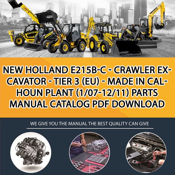 New Holland E215B-C - Crawler Excavator - Tier 3 (Eu) - Made In Calhoun Plant (1/07-12/11) Parts manual catalog PDF Download