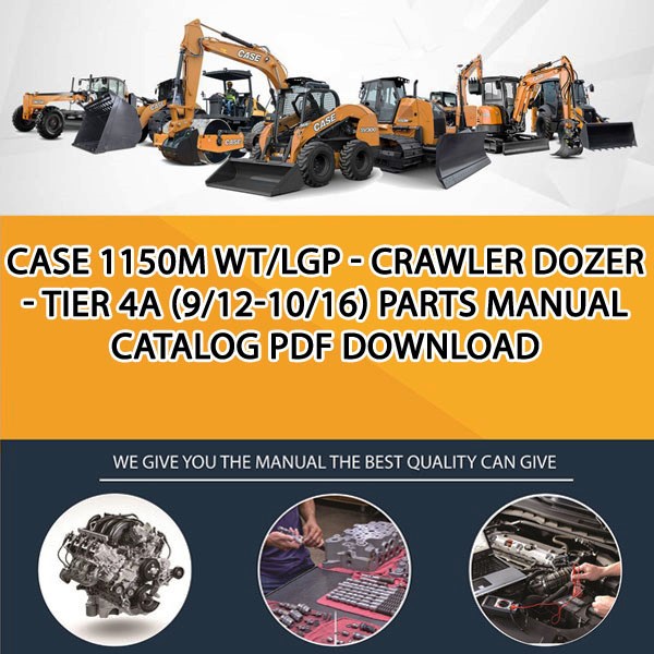 Case 1150M Wt/Lgp - Crawler Dozer - Tier 4A (9/12-10/16) Parts manual catalog PDF Download