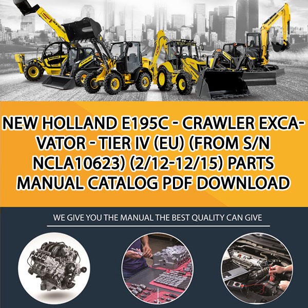 New Holland E195C - Crawler Excavator - Tier Iv (Eu) (From S/N Ncla10623) (2/12-12/15) Parts manual catalog PDF Download