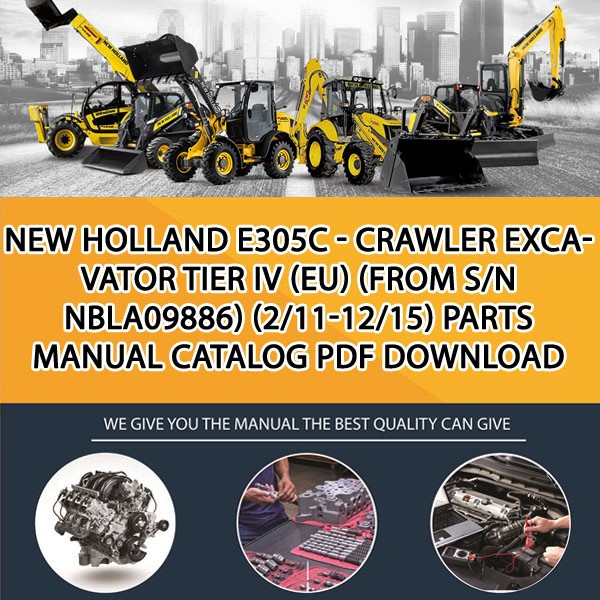 New Holland E305C - Crawler Excavator Tier Iv (Eu) (From S/N Nbla09886) (2/11-12/15) Parts manual catalog PDF Download
