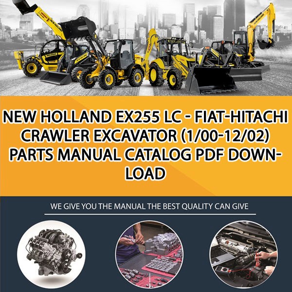 New Holland Ex255 Lc - Fiat-Hitachi Crawler Excavator (1/00-12/02) Parts manual catalog PDF Download