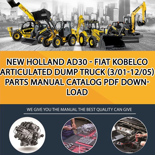 New Holland Ad30 - Fiat Kobelco Articulated Dump Truck (3/01-12/05) Parts manual catalog PDF Download