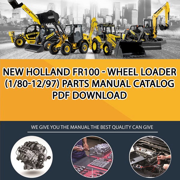 New Holland Fr100 - Wheel Loader (1/80-12/97) Parts manual catalog PDF Download