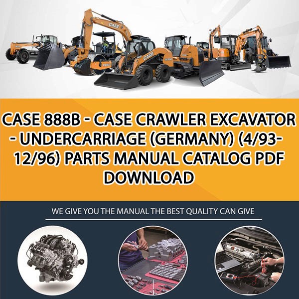 Case 888B - Case Crawler Excavator - Undercarriage (Germany) (4/93-12/96) Parts manual catalog PDF Download