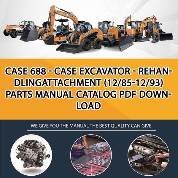 Case 688 - Case Excavator - Rehandlingattachment (12/85-12/93) Parts manual catalog PDF Download