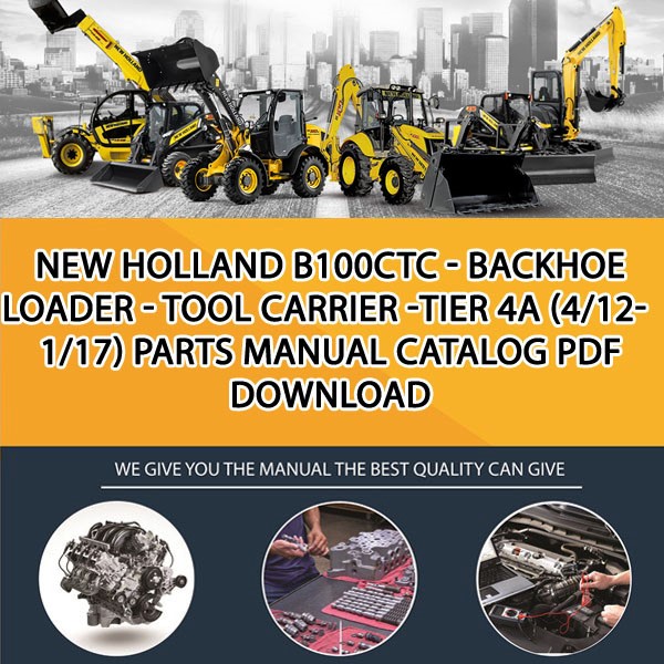 New Holland B100Ctc - Backhoe Loader - Tool Carrier -Tier 4A (4/12-1/17) Parts manual catalog PDF Download