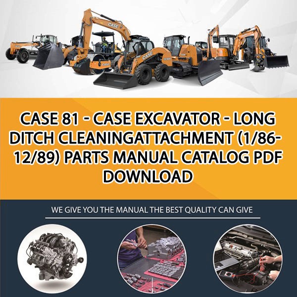 Case 81 - Case Excavator - Long Ditch Cleaningattachment (1/86-12/89) Parts manual catalog PDF Download