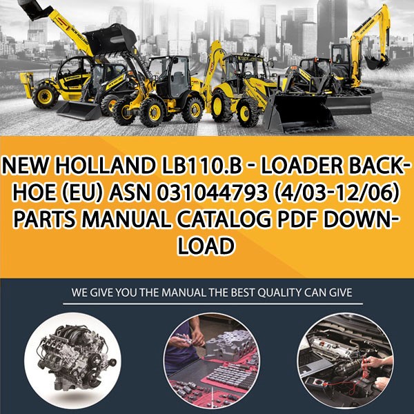 New Holland Lb110.B - Loader Backhoe (Eu) Asn 031044793 (4/03-12/06) Parts manual catalog PDF Download