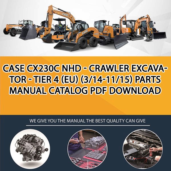 Case Cx230C Nhd - Crawler Excavator - Tier 4 (Eu) (3/14-11/15) Parts manual catalog PDF Download
