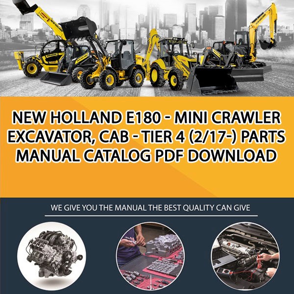 New Holland E180 - Mini Crawler Excavator, Cab - Tier 4 (2/17-) Parts manual catalog PDF Download