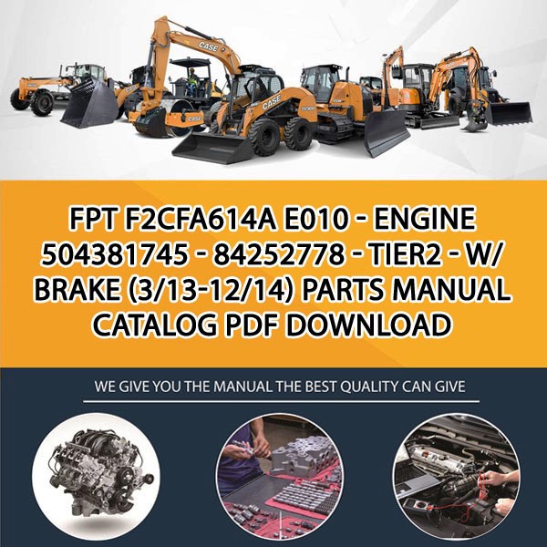 Fpt F2Cfa614A E010 - Engine 504381745 - 84252778 - Tier2 - W/ Brake (3/13-12/14) Parts manual catalog PDF Download