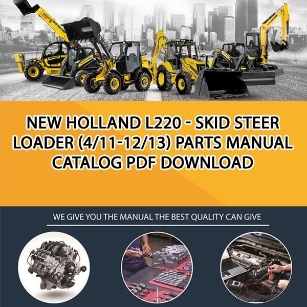 New Holland L220 - Skid Steer Loader (4/11-12/13) Parts manual catalog PDF Download