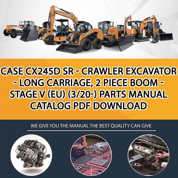Case Cx245D Sr - Crawler Excavator - Long Carriage, 2 Piece Boom - Stage V (Eu) (3/20-) Parts manual catalog PDF Download
