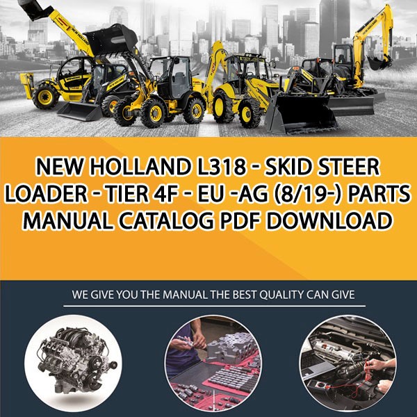 New Holland L318 - Skid Steer Loader - Tier 4F - Eu -Ag (8/19-) Parts manual catalog PDF Download