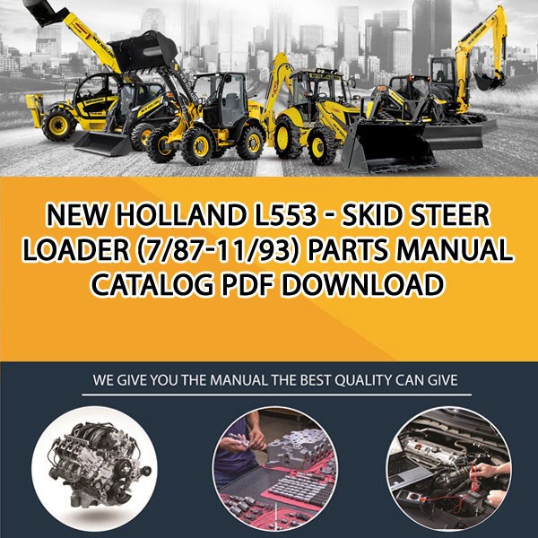 New Holland L553 - Skid Steer Loader (7/87-11/93) Parts manual catalog PDF Download