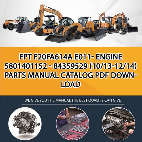 Fpt F20Fa614A E011- Engine 5801401152 - 84359529 (10/13-12/14) Parts manual catalog PDF Download