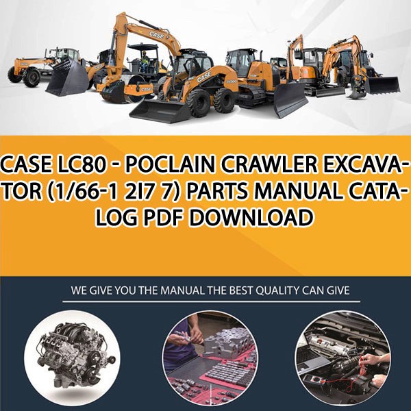 Case Lc80 - Poclain Crawler Excavator (1/66-1 2I7 7) Parts manual catalog PDF Download