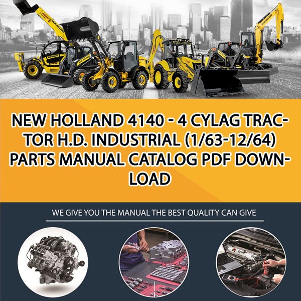New Holland 4140 - 4 Cylag Tractor H.D. Industrial (1/63-12/64) Parts manual catalog PDF Download