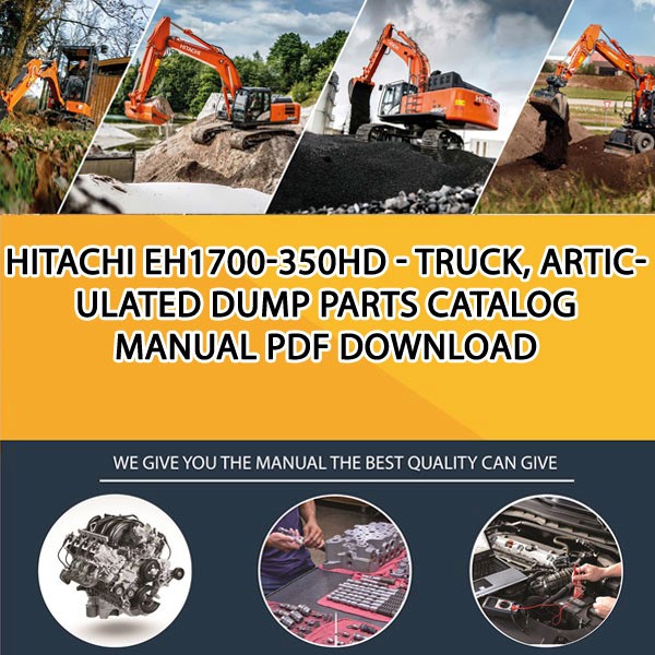 Hitachi Eh1700-350Hd - Truck, Articulated Dump Parts Catalog Manual Pdf Download