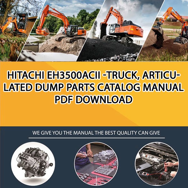Hitachi Eh3500Acii -Truck, Articulated Dump Parts Catalog Manual Pdf Download