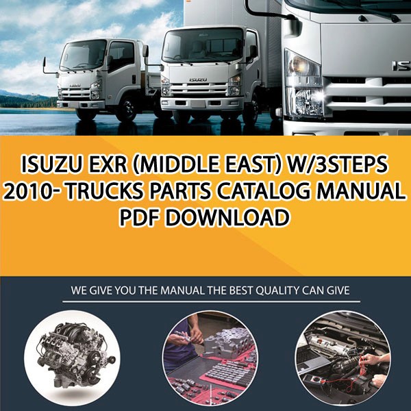 ISUZU EXR (MIDDLE EAST) W_3STEPS 2010- Trucks Parts catalog manual PDF Download