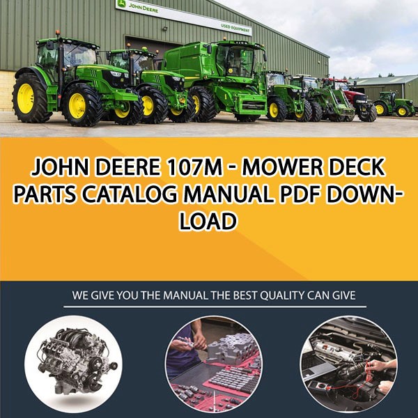 John Deere 107M - Mower Deck Parts Catalog Manual Pdf Download