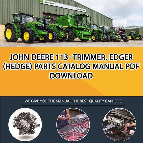 John Deere 113 -Trimmer, Edger (Hedge) Parts Catalog Manual Pdf Download