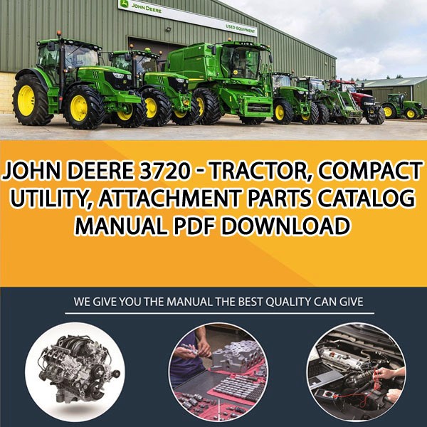 John Deere 3720 - Tractor, Compact Utility, Attachment Parts Catalog Manual Pdf Download