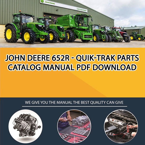 John Deere 652R - Quik-Trak Parts Catalog Manual Pdf Download