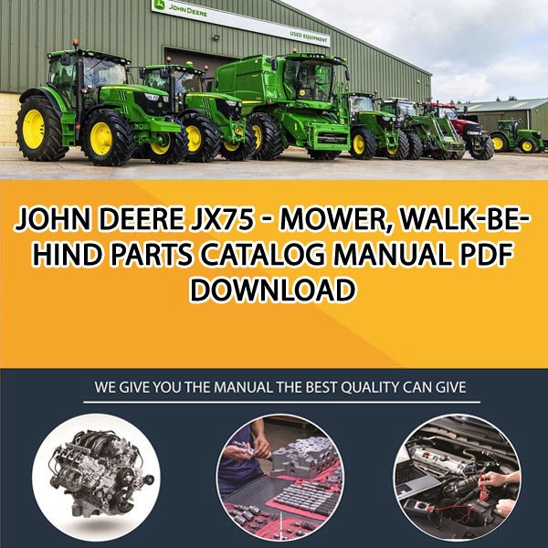 John Deere Jx75 Mower, WalkBehind Parts Catalog Manual Pdf Download