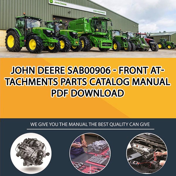 John Deere Sab00906 - Front Attachments Parts Catalog Manual Pdf Download