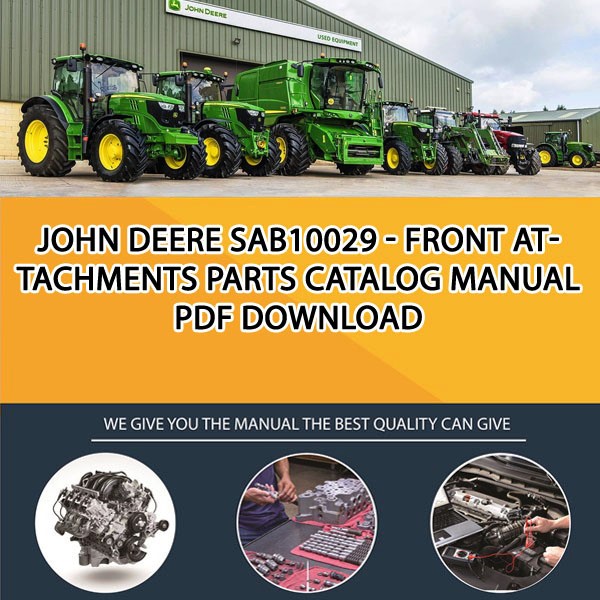 John Deere Sab10029 - Front Attachments Parts Catalog Manual Pdf Download
