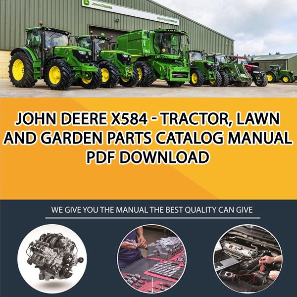 John Deere X584 - Tractor, Lawn And Garden Parts Catalog Manual Pdf Download
