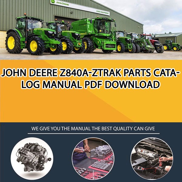 John Deere Z840A-Ztrak Parts Catalog Manual Pdf Download