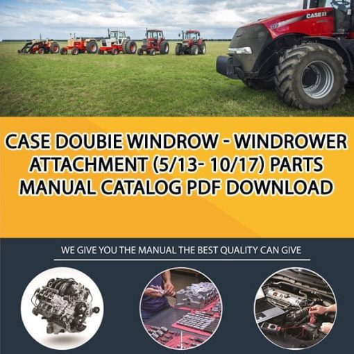 Case Doubie Windrow - Windrower Attachment (5/13- 10/17) Parts manual catalog PDF Download