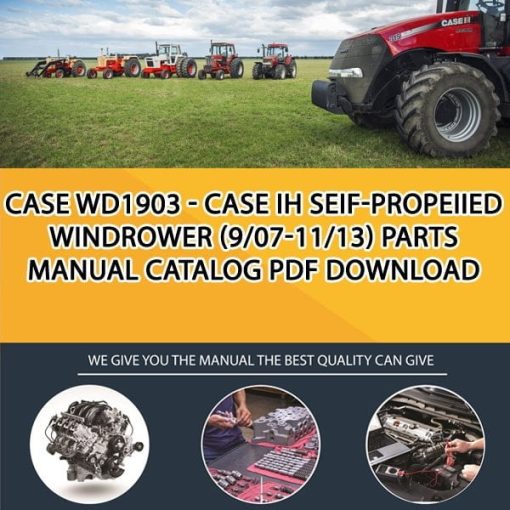 Case Wd1903 - Case Ih Seif-Propeiied Windrower (9/07-11/13) Parts manual catalog PDF Download