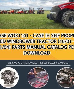 Case Wdx1101 - Case Ih Seif Propeiied Windrower Tractor (10/01-11/04) Parts manual catalog PDF Download