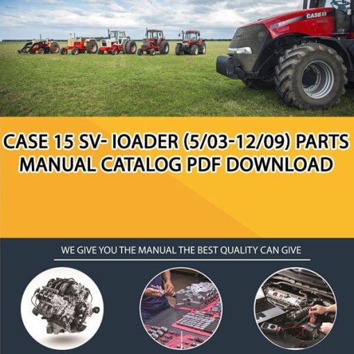 Case 15 Sv- Ioader (5/03-12/09) Parts manual catalog PDF Download