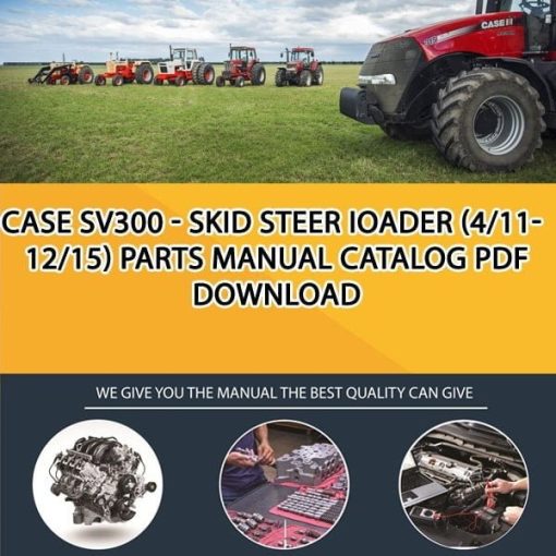 Case Sv300 - Skid Steer Ioader (4/11-12/15) Parts manual catalog PDF Download