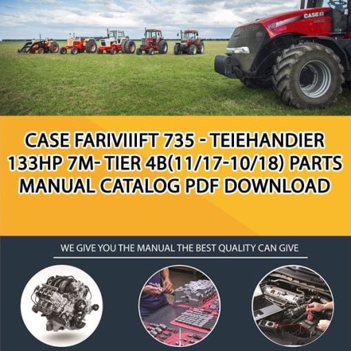 Case Fariviiift 735 - Teiehandier 133Hp 7M- Tier 4B(11/17-10/18) Parts manual catalog PDF Download