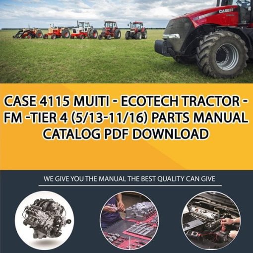 Case 4115 Muiti - Ecotech Tractor - Fm -Tier 4 (5/13-11/16) Parts manual catalog PDF Download