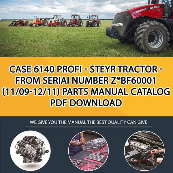 Case 6140 Profi - Steyr Tractor - From Seriai Number Z*Bf60001 (11/09-12/11) Parts manual catalog PDF Download