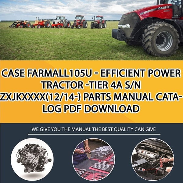 Case Farmall105U - Efficient Power Tractor -Tier 4A S/N Zxjkxxxx(12/14-) Parts manual catalog PDF Download