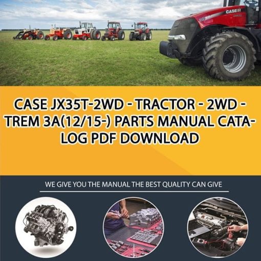 Case Jx35T-2Wd - Tractor - 2Wd - Trem 3A(12/15-) Parts manual catalog PDF Download